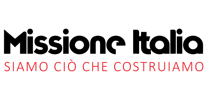 Missione Italia - Siamo ciò che costruiamo
